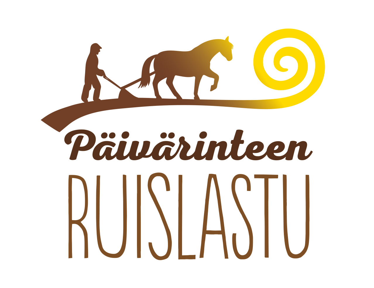 – Päivärinteen Ruislastu –            Juuresta asti alkuperäinen